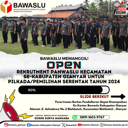 REKRUTMENT PANWASLU KECAMATAN  SE-KABUPATEN GIANYAR untuk PILKADA/Pemilihan SERENTAK TAHUN 2024