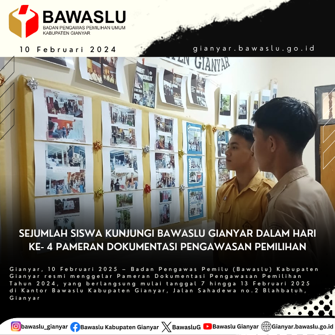SEJUMLAH SISWA KUNJUNGI BAWASLU GIANYAR DALAM HARI KE- 4 PAMERAN DOKUMENTASI PENGAWASAN PEMILIHAN