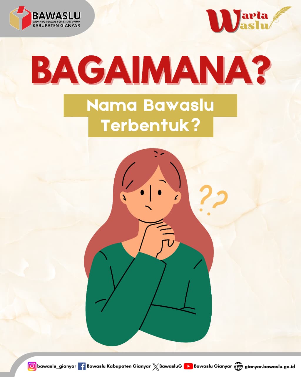 WARTA WASLU: Masih Ingat Panwaslu? Kenapa Sekarang Jadi Bawaslu?
