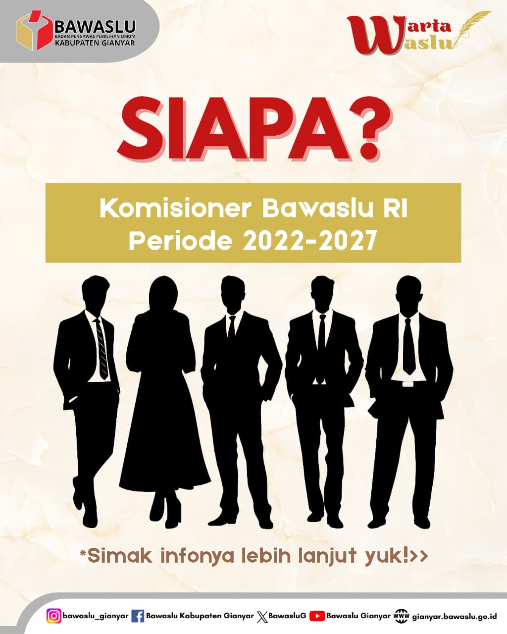 [Warta Waslu: Ayo Kenalan dulu, Pimpinan Bawaslu RI]