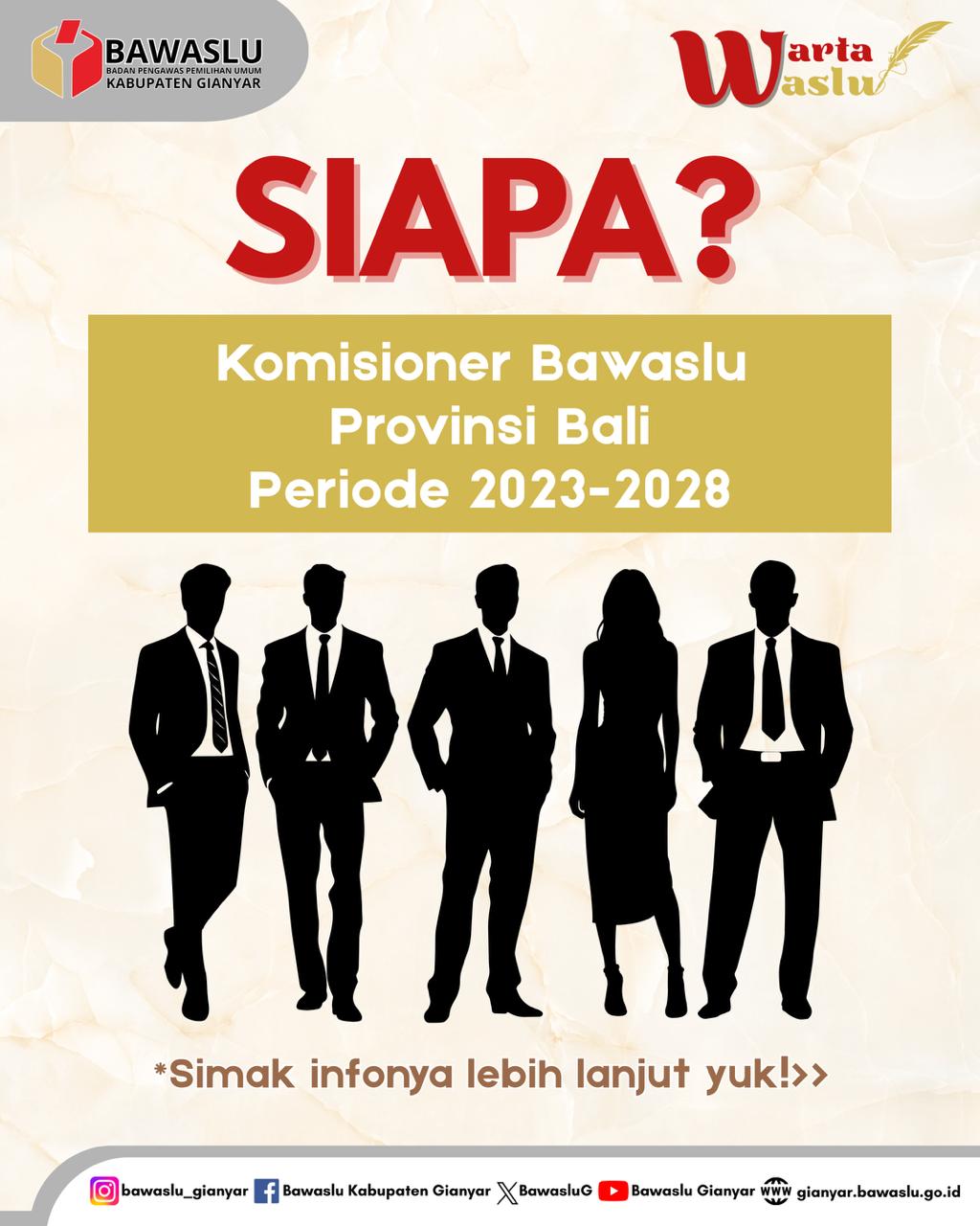 [Warta Waslu: Kenalan Yuk! Sosok Pimpinan Bawaslu Provinsi Bali]