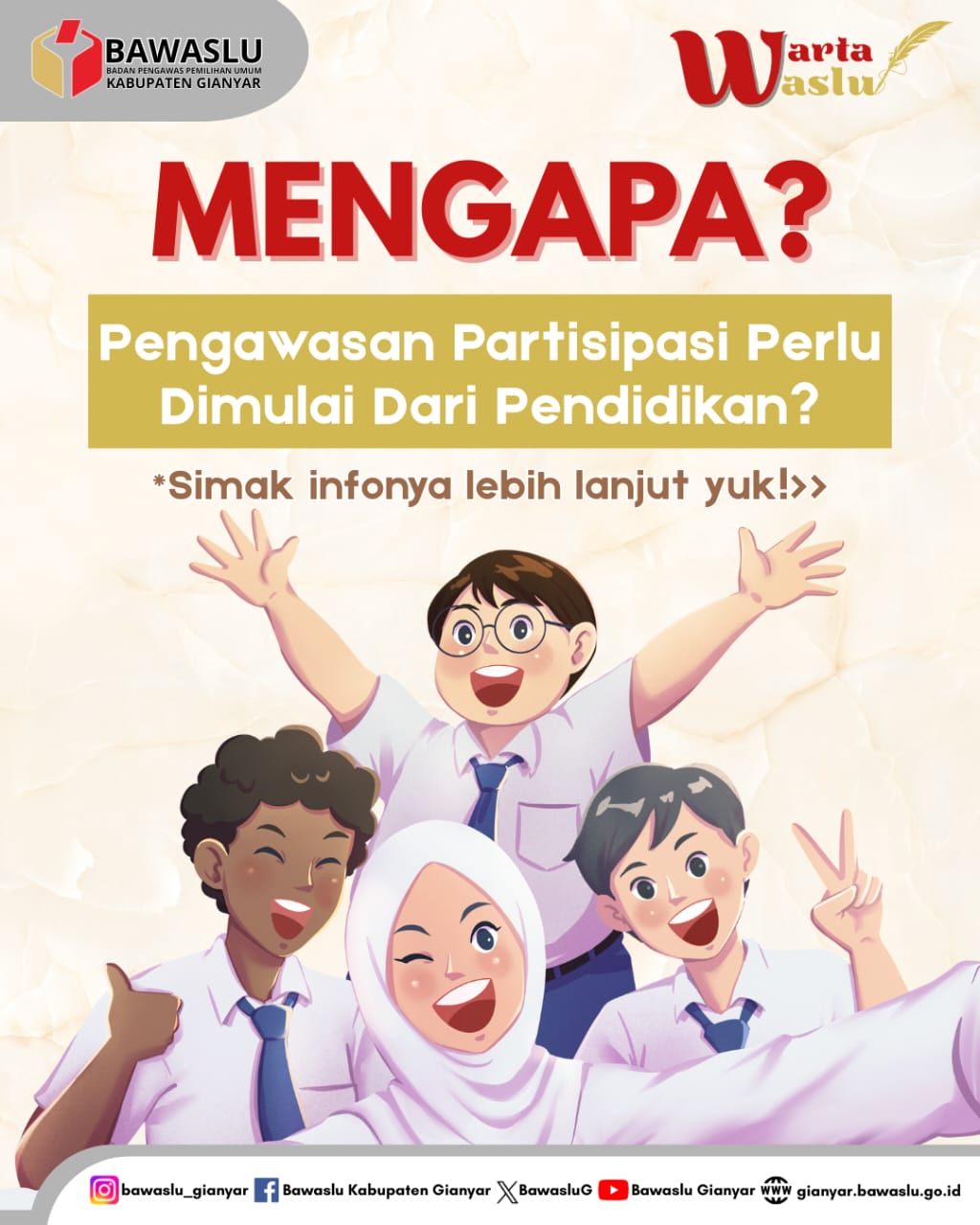 [Warta Waslu: Mengapa Pengawasan Partisipatif Perlu Dimulai Dari Pendidikan?]
