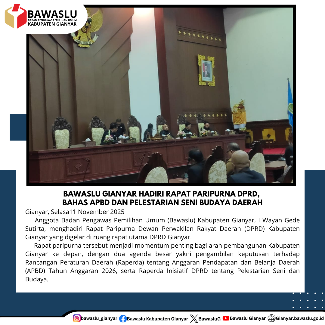 Bawaslu Gianyar Hadiri Rapat Paripurna DPRD, Bahas APBD dan Pelestarian Seni Budaya Daerah