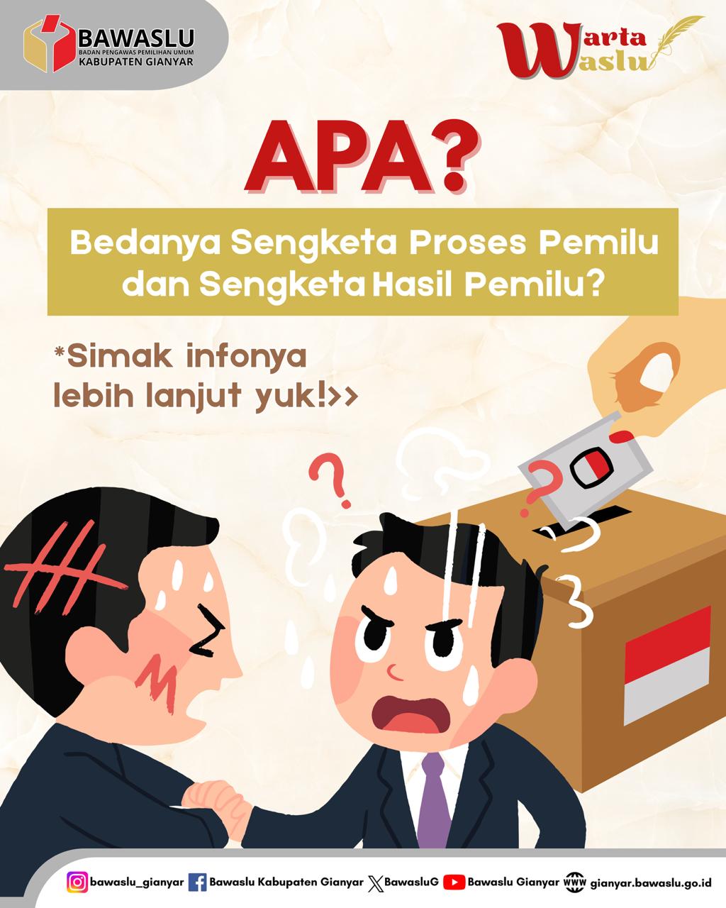 WARTA WASLU: Apa Bedanya Sengketa Proses Pemilu dan Sengketa Hasil Pemilu?