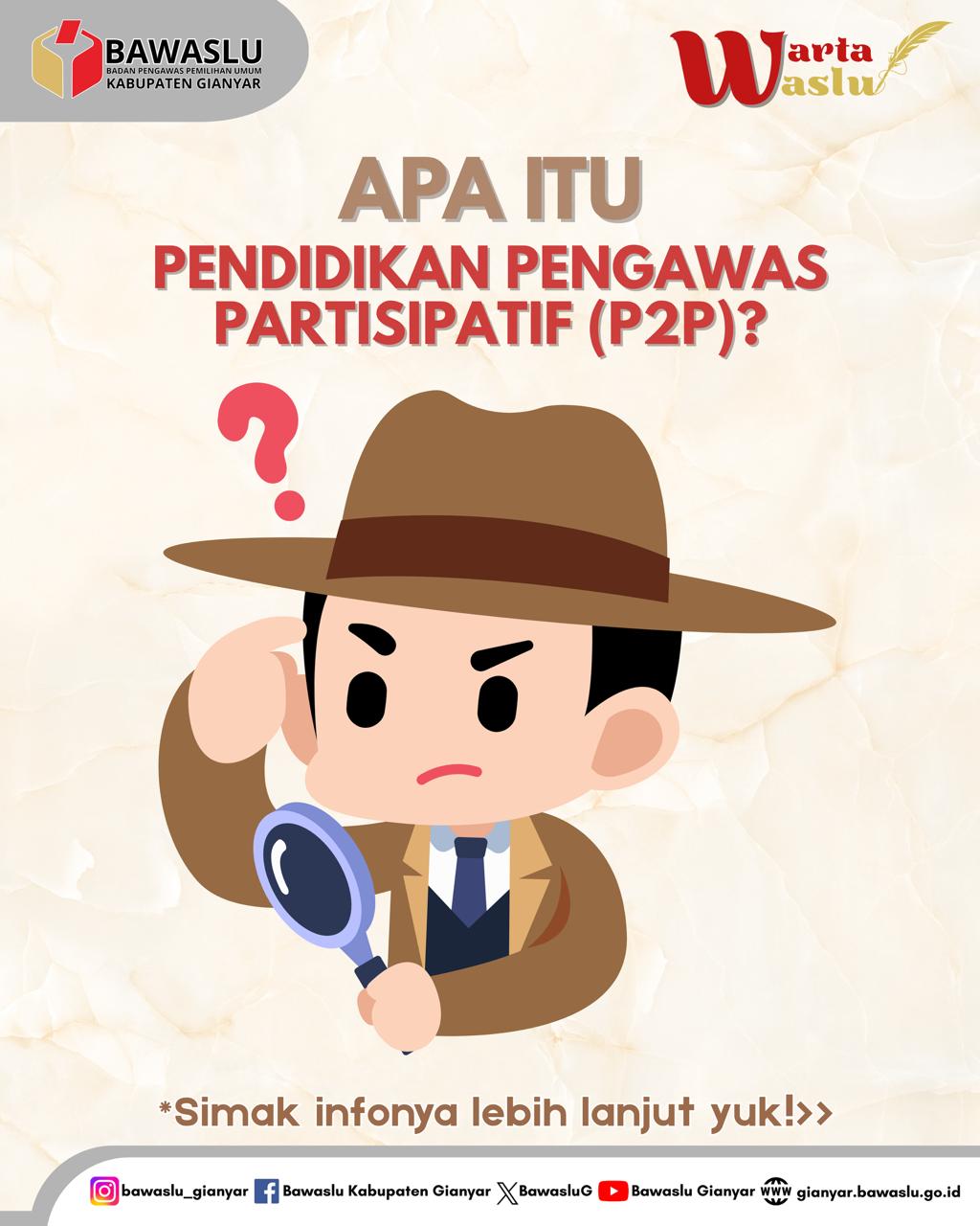 WARTA WASLU: Yuk Kenalan Sama P2P!