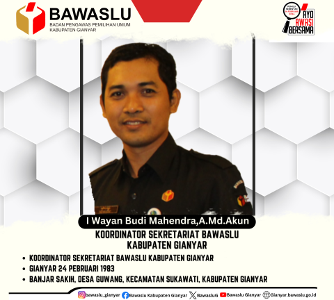 Profil Kepala Sekretariat Bawaslu Kabupaten Gianyar