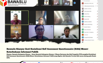 Bawaslu Gianyar ikuti Sosialisasi Self Assesment Questionnaire (SAQ) Monev Keterbukaan Informasi Publik