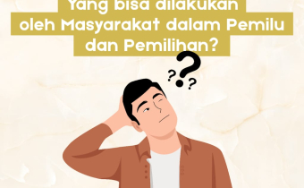 [WARTA WASLU: Apa Saja Yang Bisa Dilakukan Oleh Masyarakat Untuk Aktif Dalam Pemilu dan Pemilihan?