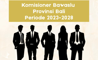[Warta Waslu: Kenalan Yuk! Sosok Pimpinan Bawaslu Provinsi Bali]